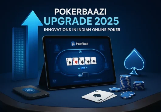 PokerBaazi Upgrade 2025: инновации в индийском онлайн-покере